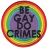 Stofmærke Be Gay Do Crimes