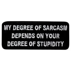 Stofmærke My Degree of Sarcasm