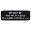 Stofmærke Sniper On The Roof
