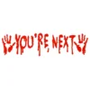 Vinduesstickers You're Next
